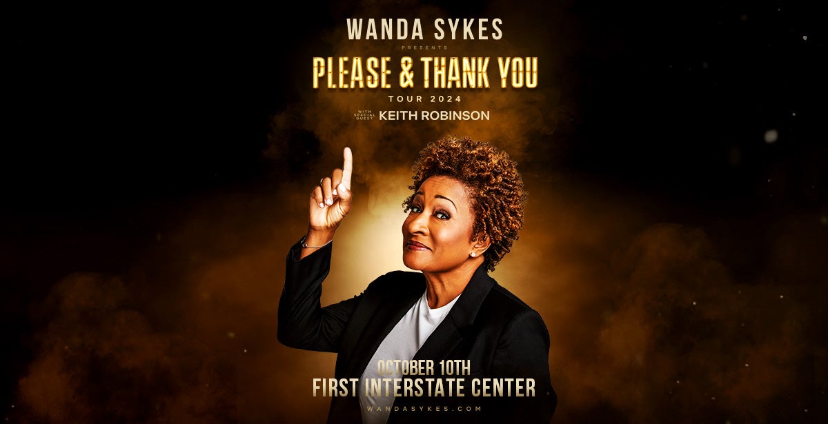 Wanda Sykes: Please & Thank You Tour with Special Guest Keith Robinson