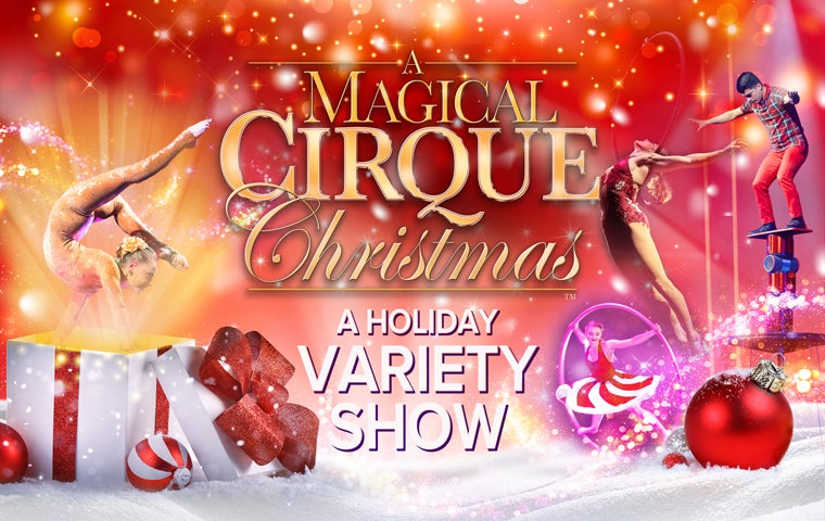 More Info for A Magical Cirque Christmas