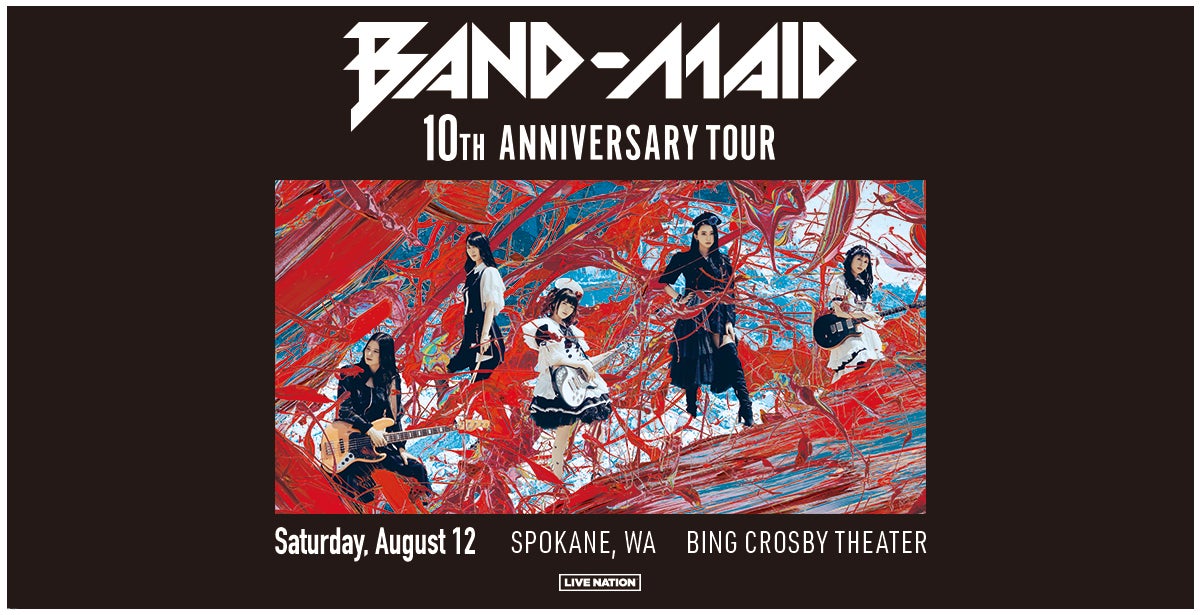 Band-Maid 10th Anniversary Tour