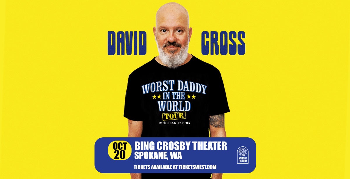 David Cross Worst Daddy in The World Tour with Special Guest Sean