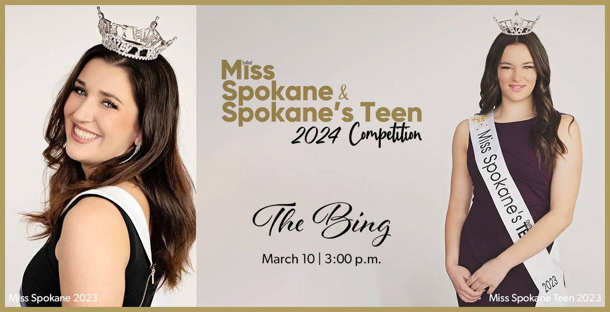 Miss Spokane & Miss Spokane's Teen 2024 Competition TicketsWest