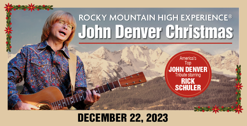  Rocky Mountain High Experience: A John Denver Christmas starring Rick Schuler