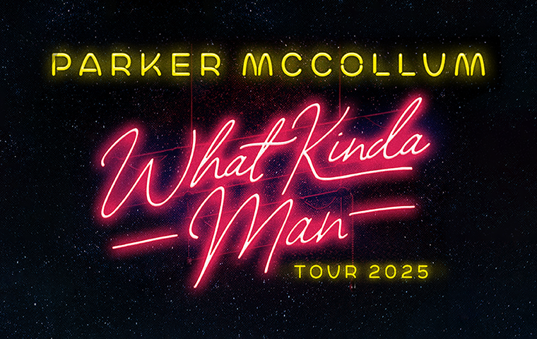 More Info for  Parker McCollum: What Kinda Man Tour 2025